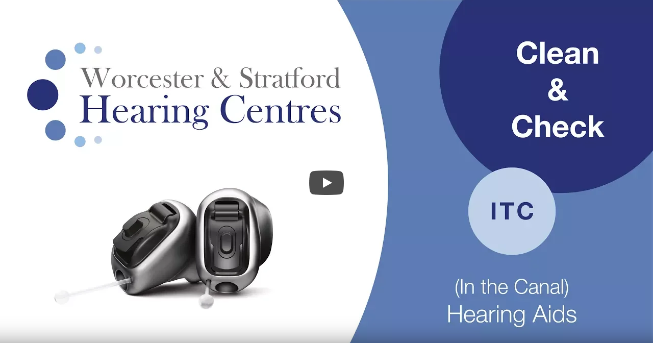 Clean & Check your ITC (In The Canal) Hearing Aid